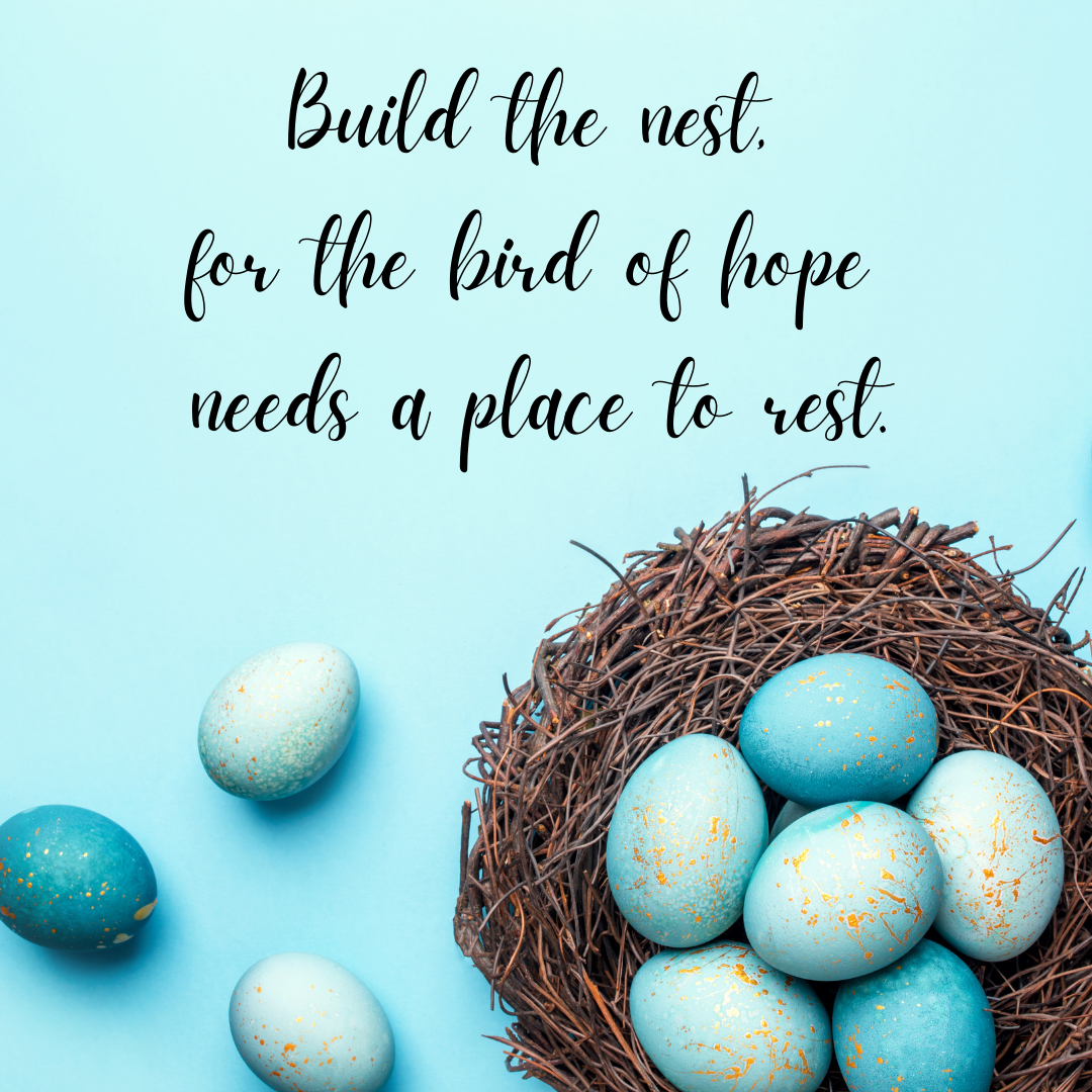 Build the nest for the bird of hope needs a place to rest image of nest with eggs